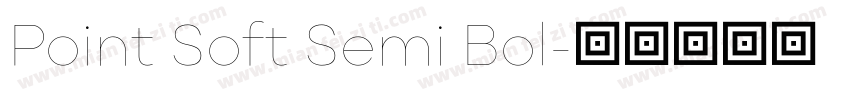 Point Soft Semi Bol字体转换